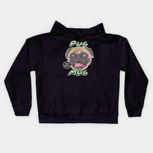 Cute funny fun loving pug face dog adorable Pug Kids Hoodie